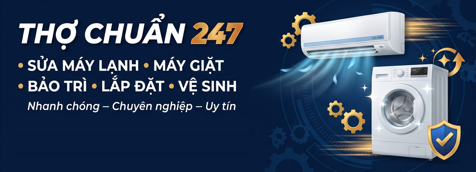 Thợ Chuẩn 247: sửa máy lạnh, máy giặt, bảo trì, lắp đặt, vệ sinh. Nhanh chóng, chuyên nghiệp, uy tín.